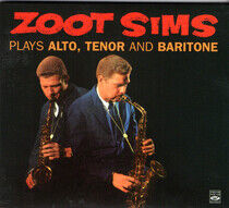 Sims, Zoot - Plays Alto, Tenor and Bar