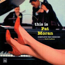 Moran, Pat - Complete Trio Sessions