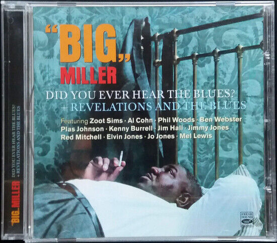 Big Miller - Did You Ever Hear the..