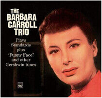 Barbara Carroll -Trio- - Plays Standards Plus..