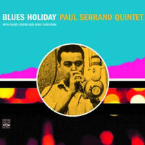 Serrano, Paul -Quintet- - Blues Holiday -Remast-