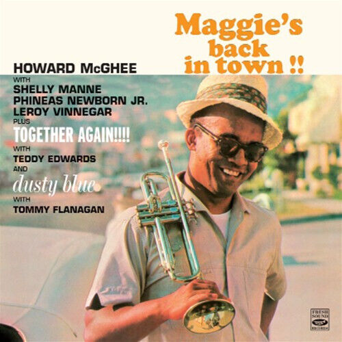 McGhee, Howard - Maggie\'s Back In Town/..