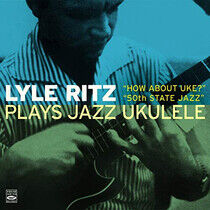 Ritz, Lyle - Plays Jazz Ukulele