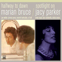 Bruce, Marian & Jacy Park - Halfway To Dawn/Spotlight