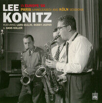 Konitz/Gullin/Koller - Lee Konitz In Europe '56