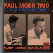 Moer, Paul -Trio- - Live At the Pour House