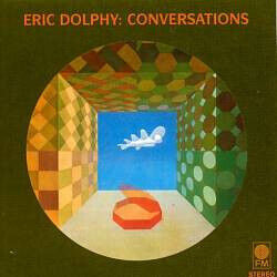 Dolphy, Eric - Conversations