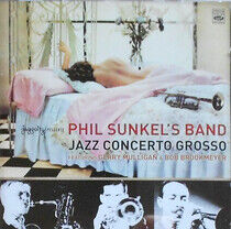 Sunkel, Phil -Band- - Jazz Concerto Grosso