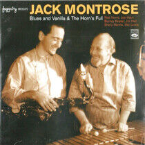 Montrose, Jack - Blues and Vanilla & the..