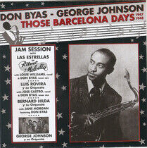 Byas, Don/George Johnson - Those Barcelona Days