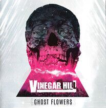 Vinegar Hill - Ghost Flowers