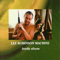 Robinson, Lee Machine - Family Album