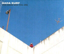 Nada Surf - You Know Who You Are