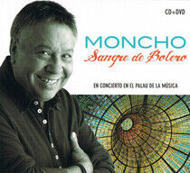 Moncho - Sangre De Bolero -CD+Dvd-