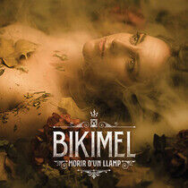 Bikimel - Morir D'un Llamp