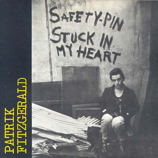 Fitzgerald, Patrik - Safety Pin Stuck In My..