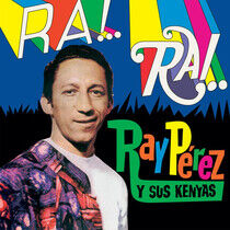Perez, Ray Y Sus Kenyas - Ra! Rai