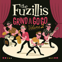 Fuzillis - Grind a Gogo Volume 2