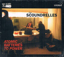 Scoundrelles - Atomic Batteries To Power