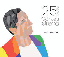 Serrano, Inma - 25 Anos Cantos De Sirena