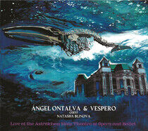 Ontalva, Angel & Vespero - Live At the Astrakhan..