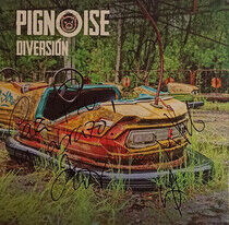 Pignoise - Diversion
