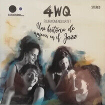 Fourwomenquartet - Una Historia De Mujeres..