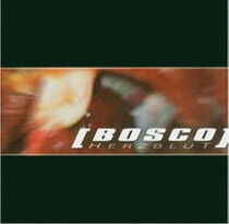 Bosco - Herzblut