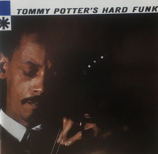 Potter, Tommy - Tommy Potter\'s Hard Funk