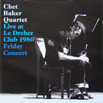 Baker, Chet -Quartet- - Live Le Dreher Club 1980