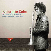 Torres, Juan Pablo - Romantic Cuba -Digi-