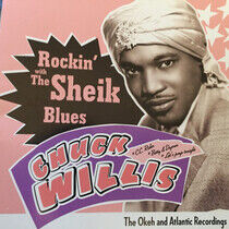 Willis, Chuck - Rockin' With the Sheikh..