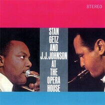 Getz, Stan & J.J. Johnson - At the Opera House