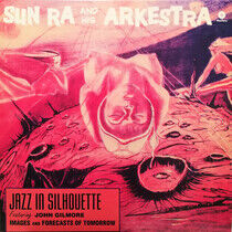 Sun Ra - Jazz In Silhouette -Hq-