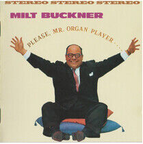 Buckner, Milt - Please Mr. Organ Player..