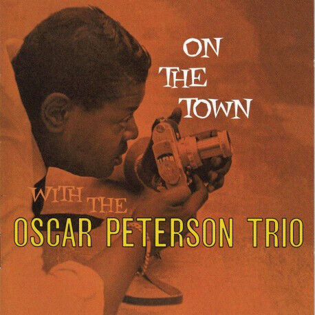 Peterson, Oscar -Trio- - On the Town