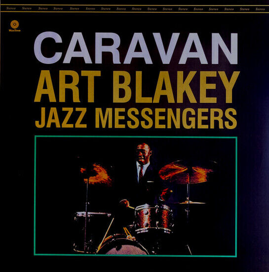 Blakey, Art & the Jazz Me - Caravan