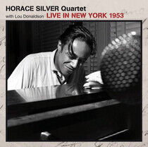 Silver, Horace -Quartet- - Live In New York 1953