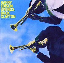 Edison, Harry/Buck Clayto - Harry Swings Buck..