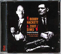 Hackett, Bobby/Zoot Sims - Complete Recordings:..