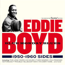 Boyd, Eddie - Blue Monday Blues..
