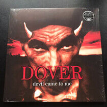 Dover - Devil Came.. -Coloured-