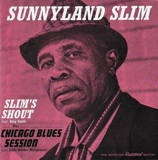 Slim, Sunnyland - Slim\'s Shout/Chicago..