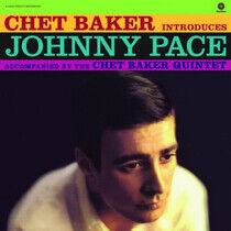 Baker, Chet - Introduces Johnny Pace