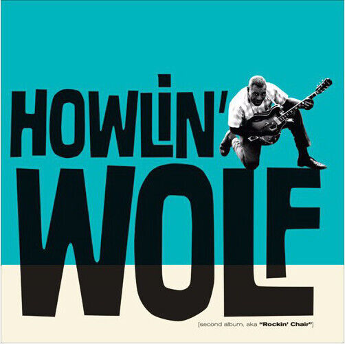 Howlin\' Wolf - Howlin\' Wolf - Howlin\'..