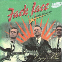 Face, Jack & the Volcanos - Crying Blues