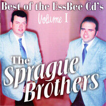 Sprague Brothers - Best of the Essbee Cd's 1