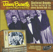 Burnette, Johnny - Shattered Dreams