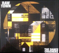 Dance Crashers - Rawtown