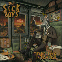 Sick Boys - Travelling In Disguise